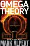 [Final Theory 02] • The Omega Theory